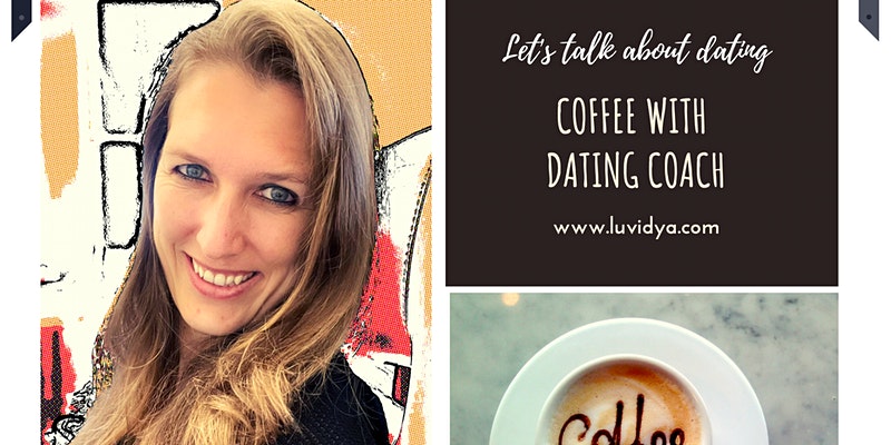 Coffee with Dating Coach and Matchmaker